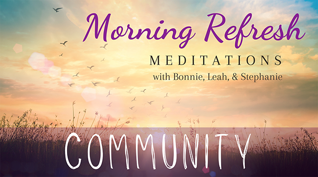 Morning Refresh – Community Morning Refresh – Community