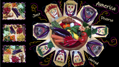 Anne Perry, “When We’re ALL at the Table”, Digital photos of vegetables and fruits used in a collage created in PowerPoint