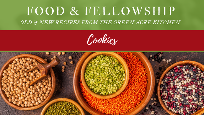 Food & Fellowship: Issue XIX – Cookies
