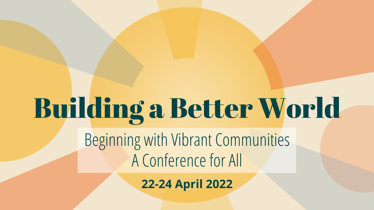 Building a Better World Beginning with Vibrant Communities Green Acre