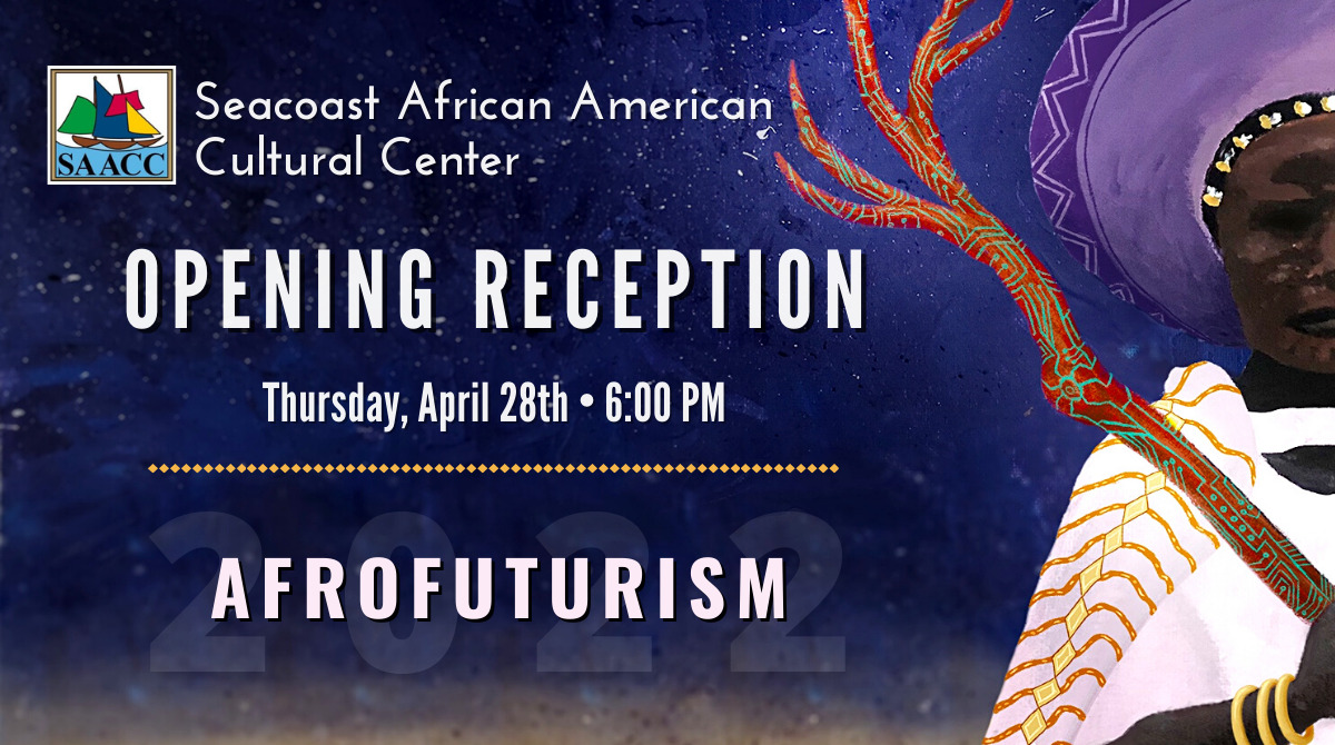 SAACC Opening Reception: Afrofuturism 2022