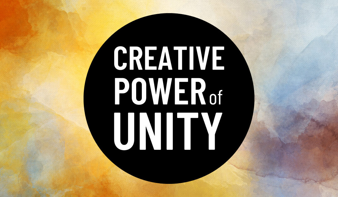 Creative Power of Unity - Green Acre