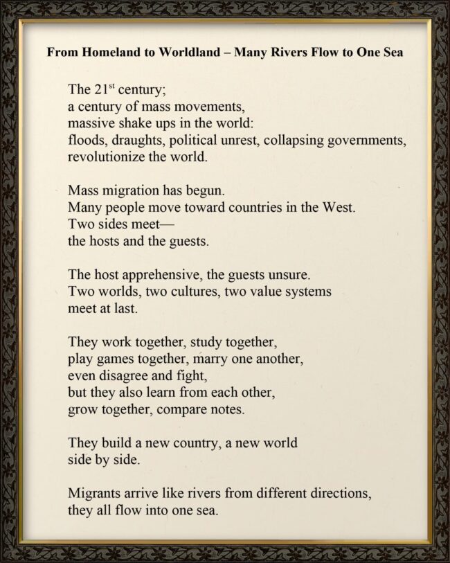 From Homeland to Worldland – Many Rivers Flow to One Sea, a poem by Parvaneh Farhangpour